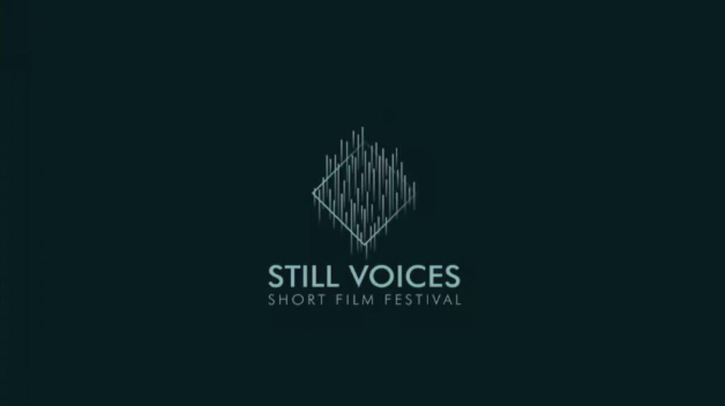 Still Voices Short Film Festival